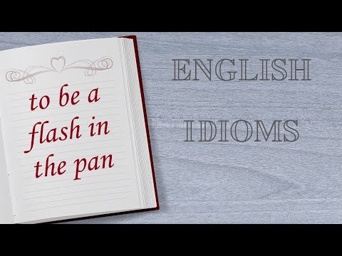 English Idioms: "to be a flash in the pan" #englishidioms