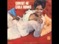 Carla Thomas / Comfort Me