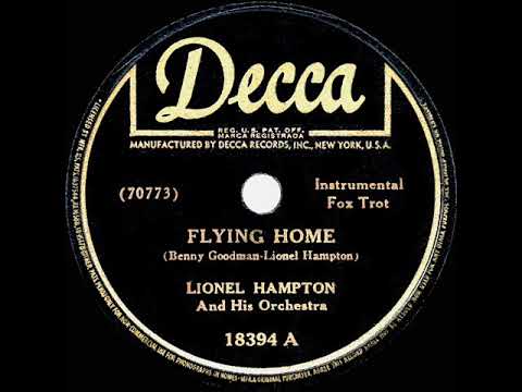 1942 HITS ARCHIVE: Flying Home - Lionel Hampton (1942 Decca version)