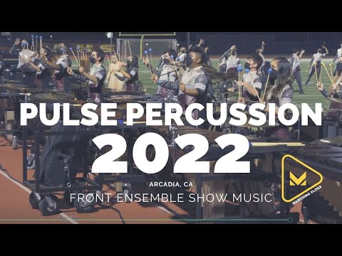 Pulse Percussion 2022 - Front Ensemble Show Music - SCPA Arcadia -  #MVInTheLot