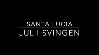 Santa Lucia Music Video