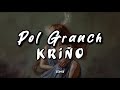 KRIÑO by POL GRANCH {Letra} | SIUHS