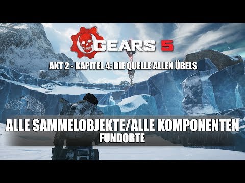 Gears 5 alle Sammelobjekte/alle Komponenten Akt 2 - 4: Die Quelle allen Übels