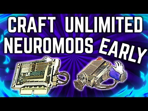 Prey - How to get Neuromod Fabrication Plan Early - Get Unlimited Neuromods