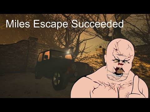 [game]Outlast: Miles Escape Succeeded
