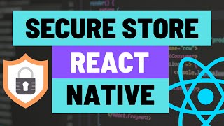 Download the video "Storing Data Securely on Your Expo React Native App using Expo Secure Store"