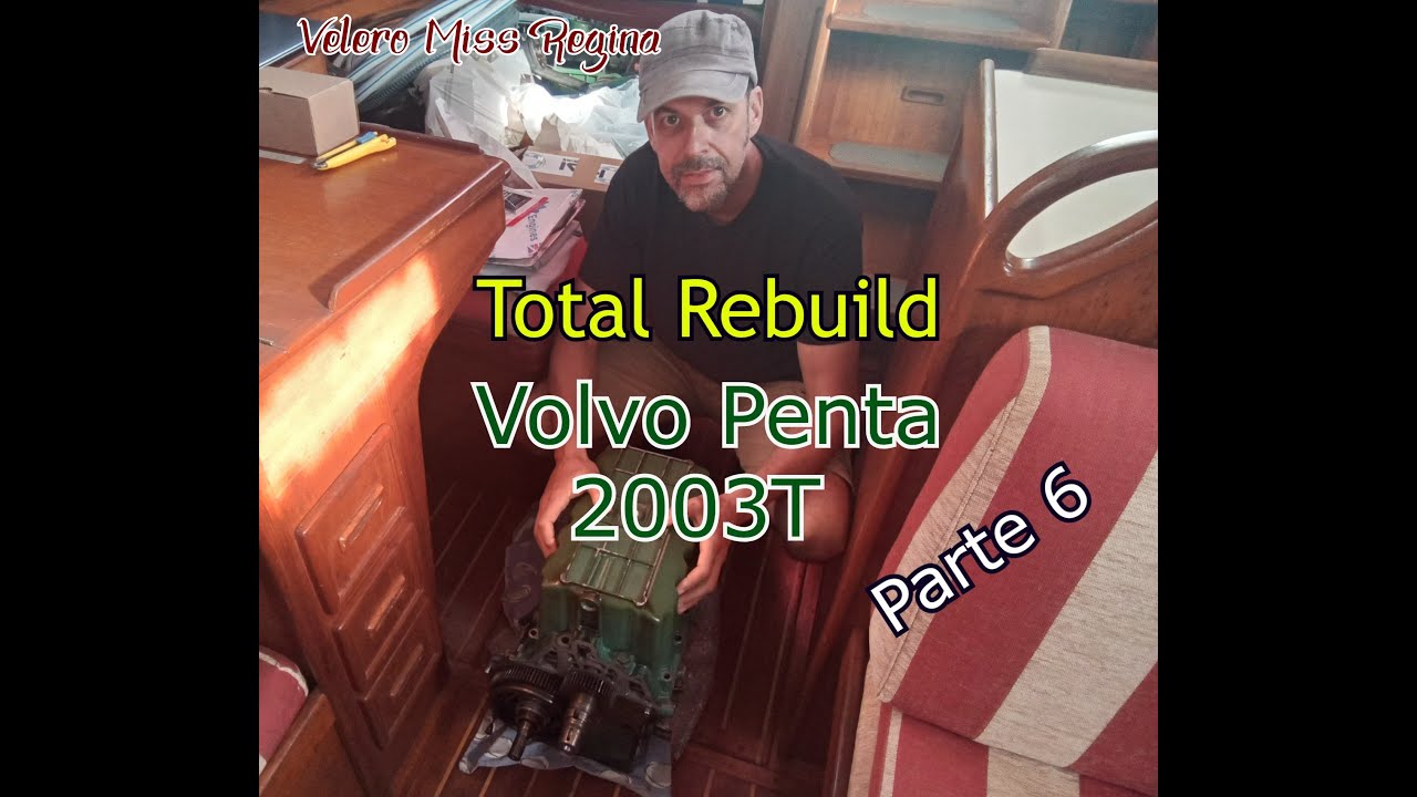 Volvo Penta 2003T. Reconstrução total (Parte 6)