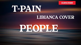 T-Pain - People Cover (Lyrics Video)
