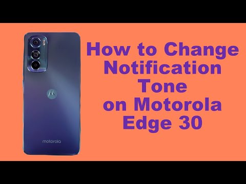 How to Change Notification Tone on Motorola Edge 30