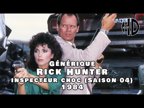 Générique de Rick Hunter, inspecteur choc (Hunter) (Saison 04) - 1984 - HD