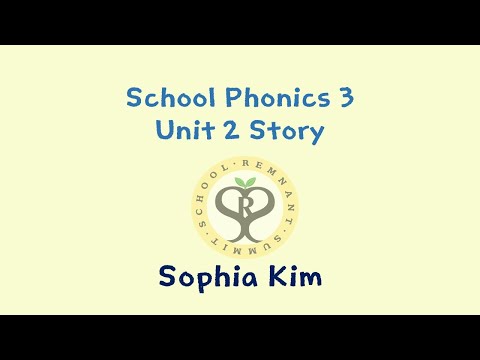 21.09.07 School Phonics 3 Unit 2 Story_Sophia Kim