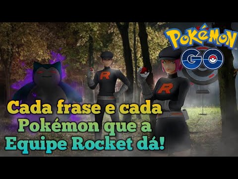 Todas as Frases e Pokémons da Equipe Rocket no Pokémon Go!!!