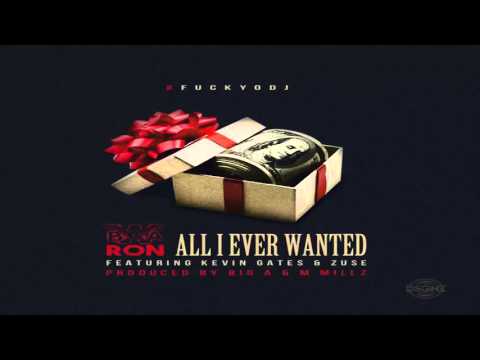 BWA Ron - All I Ever Wanted ft Kevin Gates x Zuse NEW Song 2016