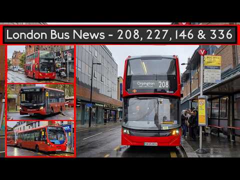 LONDON BUS NEWS: Routes 208, 227, 146 & 336 - Stagecoach Wins & New Electrics | TfL Bus Changes