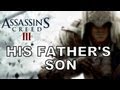 His Father's Son - Assassin's Creed 3 Song ...