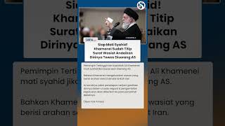 SIAP MATI SYAHID! Khamenei Sudah Titip Surat Wasiat Jika Tewas Diserang AS