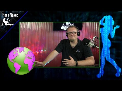 Hack Naked TV - August 30, 2016