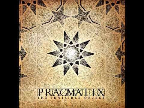 04.PRAGMATIX - Illusion