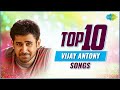 Top 10 Songs Of Vijay Antony Mascara Unnai Kanda Naal Mudhal Kadavul Ennai Ulagam Nee