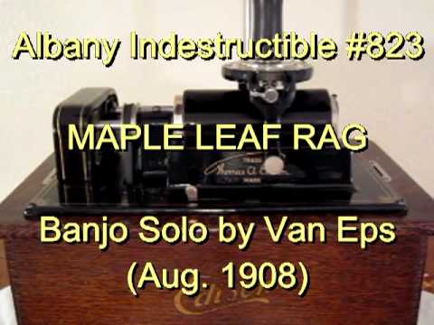 823 - MAPLE LEAF RAG, Banjo Solo by Van Eps (Aug. 1908)