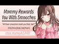 Mommy Rewards You With Smooches F4A Praise Baby Talk Playful