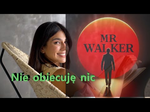 Mr.Walker - Nie obiecuję nic