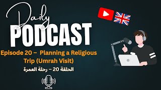 Beginner English Podcast - Episode 20