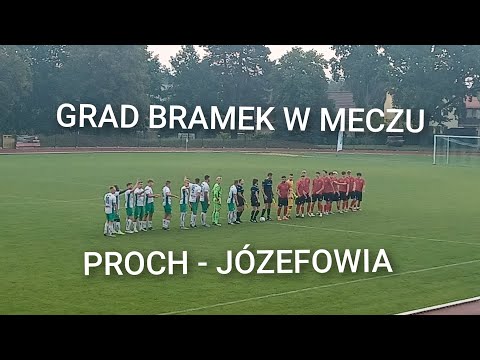 BRAMKI Z MECZU PROCH - JÓZEFOWIA 