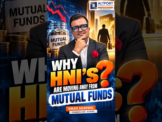 Why Are HNIs Moving Away From Mutual Funds? 🤔