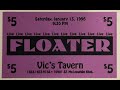 FLOATER - HOLLYWOOD LIVE - INCOMPLETE
