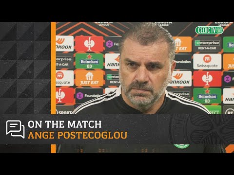 On the Match: Ange Postecoglou | Real Betis 4-3 Celtic
