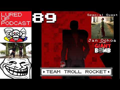 LURED UP PODCAST 89 with guest Jan Ochoa of Giant Bomb