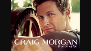 Craig Morgan- It Took A Woman