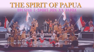 Download lagu 'The Spirit Of Papua' LIVE at Opening E-Sport PON XX Papua mp3