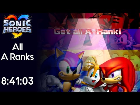 Sonic Heroes - All A Ranks Speedrun - 8:41:03