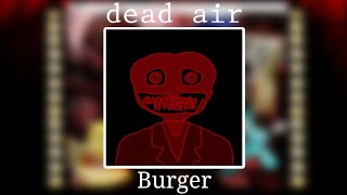 FNF Dead Air | Burger