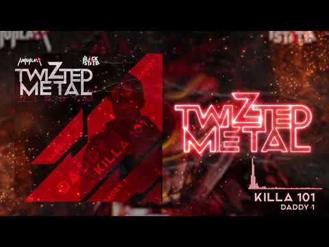 Daddy 1 (Bro Gad) - Killa 101 (Official Audio)