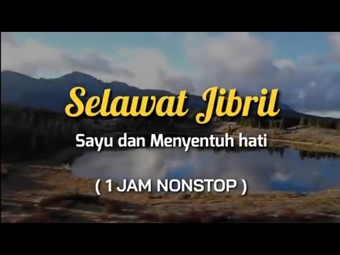 SHOLAWAT JIBRIL _60 MENIT BY ABI RAFDI