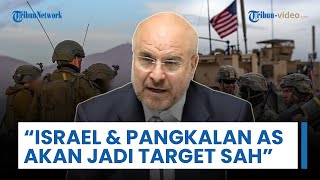 Ancaman Terbuka Qalibaf: Israel dan Seluruh Pangkalan AS akan Jadi Target Sah jika Iran Diserang