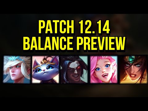 Patch 12.14 Balance Preview | Kayn Sivir Yuumi Seraphine Janna Teemo Zeri | League of Legends