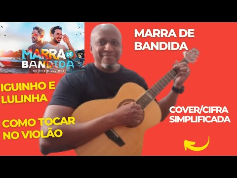 Marra De Bandida - Iguinho e Lulinha