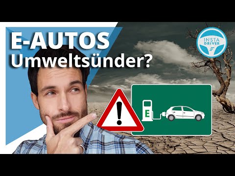 Wie umweltschädlich sind Elektroautos?  | Die Wahrheit über die CO2 Bilanz eines E-Autos