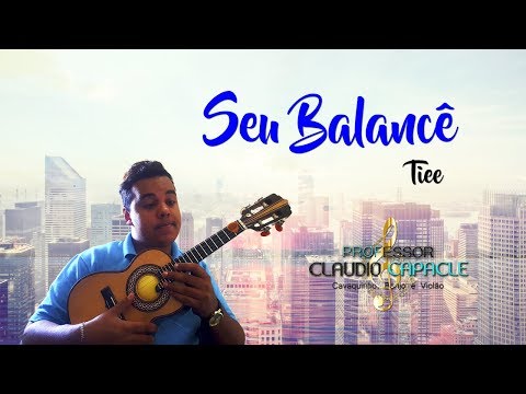 Seu Balancê | Tiee | Professor Claudio Capacle