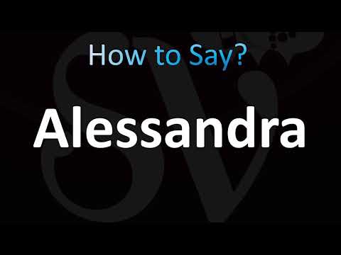 How to Pronounce Alessandra (CORRECTLY!)