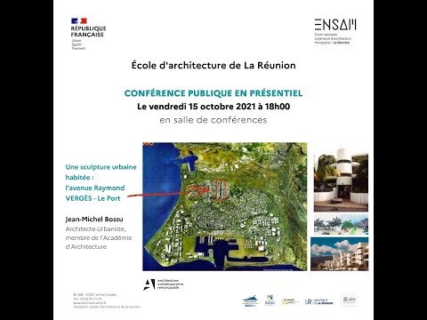 Conférence  une sculpture urbaine habitée et comme sous-titre : l&rsquo;avenue Raymond Vergès- Le Port » Le vendredi 15 octobre 2021