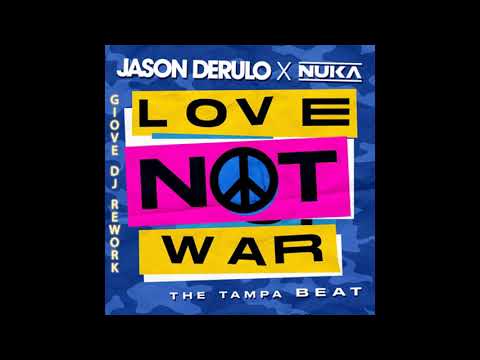Jason Derulo feat. Nuka - Love not war (Giove DJ Rework)