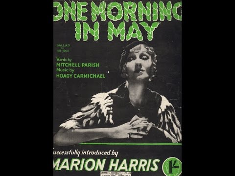 Marion Harris - One Morning In May 1934