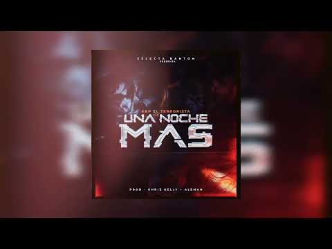 Selecta Banton x KBP El ALÍEN - Una Noche Mas ( Audio Oficial ) Tentandome Riddim