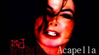 Michael Jackson - We've Had Enough Acapella