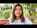 TAMIL VLOG | A Day in My Life at Home in Vellore! ✨